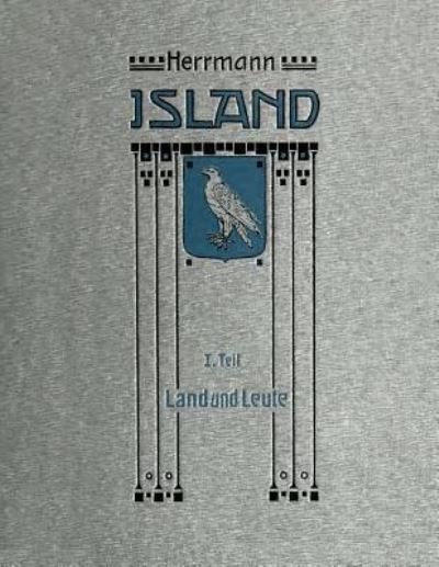 Cover for Paul Herrmann · Island in Vergangenheit und Gegenwart 1. Teil (Paperback Book) (2015)