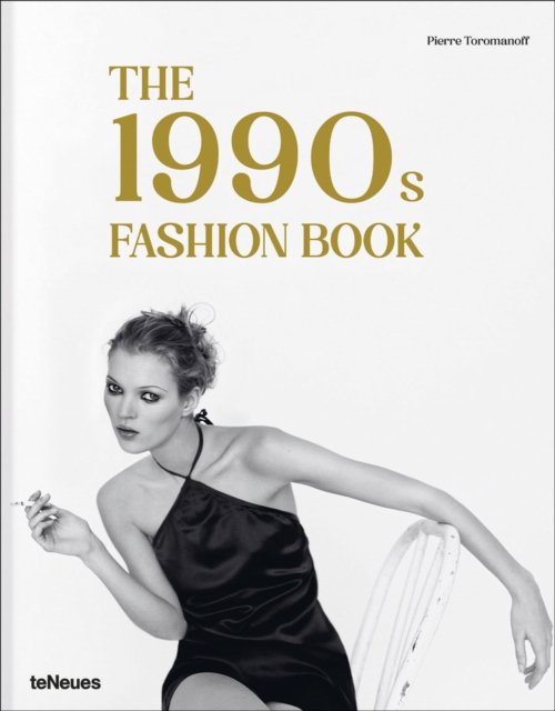 Cover for Agata Toromanoff · The 1990s Fashion Book (Gebundenes Buch) (2023)