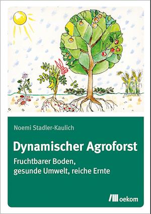 Dynamischer Agroforst (Buch) (2024)