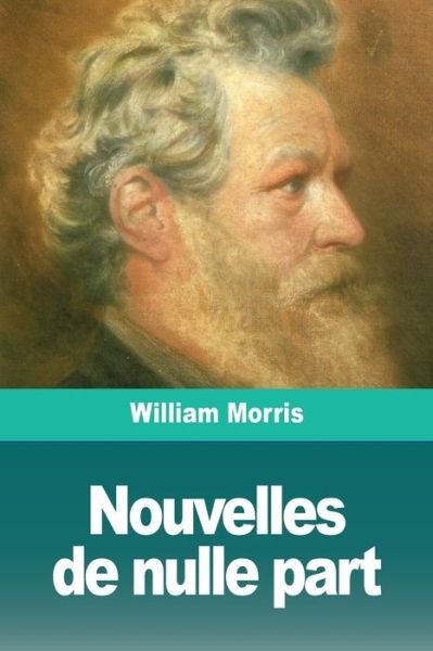 Cover for William Morris · Nouvelles de nulle part (Paperback Bog) (2019)
