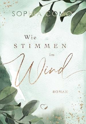 Cover for Sophia Como · Wie Stimmen im Wind (Paperback Book) (2021)
