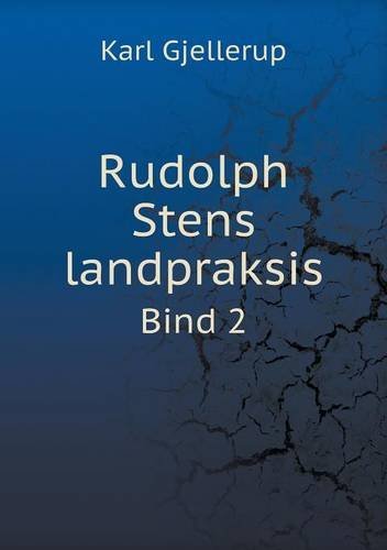 Cover for Karl Gjellerup · Rudolph Stens Landpraksis Bind 2 (Pocketbok) [Danish edition] (2014)