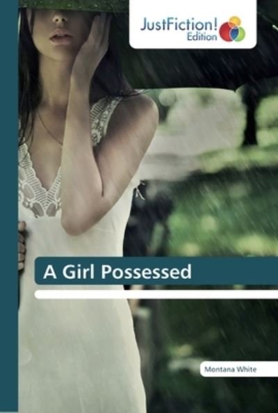 Cover for White · A Girl Possessed (Buch) (2019)
