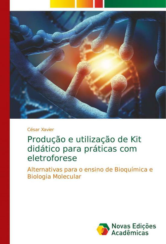 Cover for Xavier · Produção e utilização de Kit did (Buch)