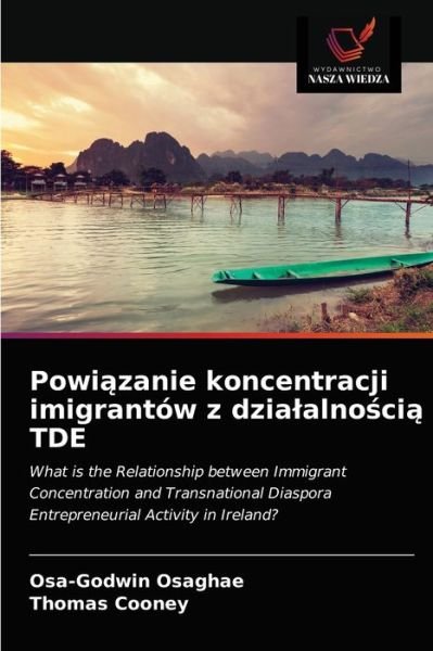 Cover for Osa-Godwin Osaghae · Powi?zanie koncentracji imigrantow z dzialalno?ci? TDE (Pocketbok) (2021)