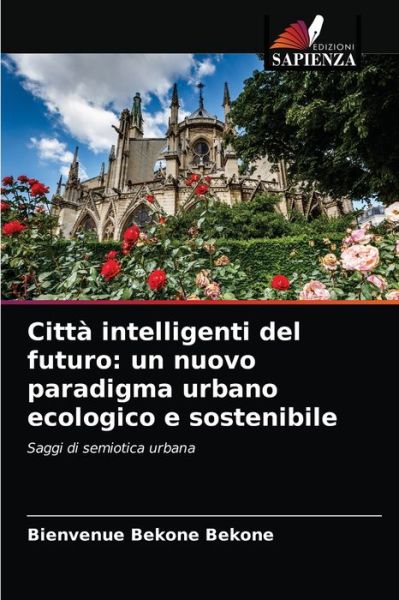 Cover for Bienvenue Bekone Bekone · Citta intelligenti del futuro (Paperback Book) (2021)