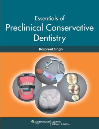 Cover for Singh · Essentials of Preclinical Conservative Dentistry with the Point Access Codes (Paperback Book) (2013)