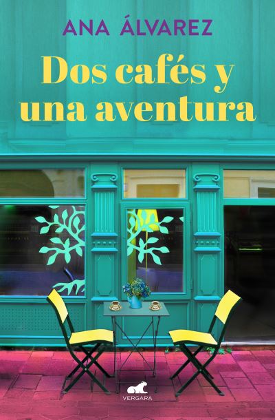 Cover for Ana Álvarez · Dos cafes y una aventura / Two Coffees and One Adventure (Paperback Book) (2019)