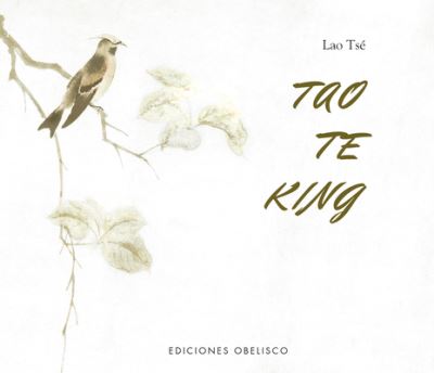 Cover for Lao Tsé · Tao te king/ Tao Te Ching (Gebundenes Buch) (2022)