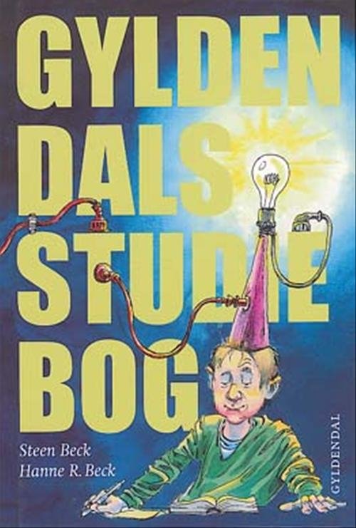 Gyldendals studiebog - Steen og Hanne Beck - Books - Gyldendal - 9788702023206 - April 26, 2005