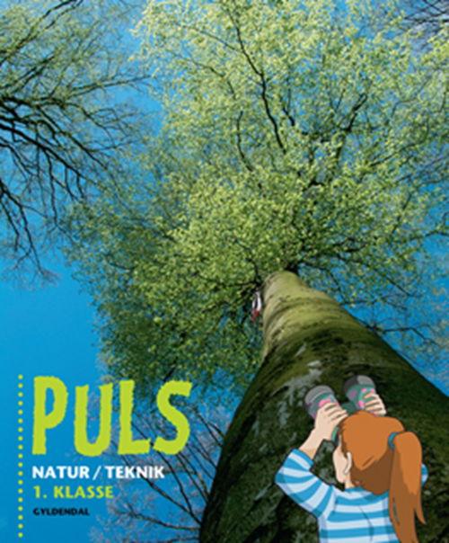 PULS - natur / teknologi: PULS 1. klasse, grundbog - Erik Christensen; Tina Læbel; Anne Navntoft; Malene Grandjean; Katrine Harbo Grotkjær - Libros - Gyldendal - 9788702065206 - 18 de enero de 2010