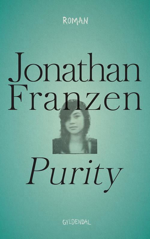 Cover for Jonathan Franzen · Purity (Sewn Spine Book) [1. Painos] (2015)