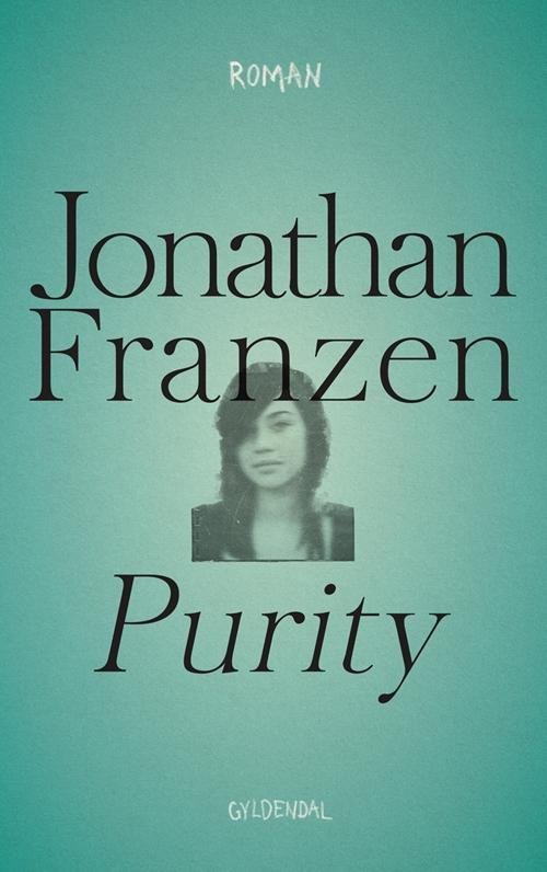 Cover for Jonathan Franzen · Purity (Sewn Spine Book) [1st edition] (2015)