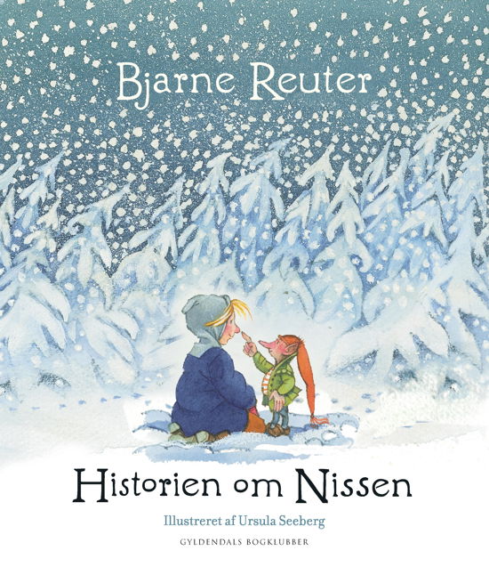 Cover for Bjarne Reuter · Julebøger: Historien om Nissen (Gebundesens Buch) [1. Ausgabe] (2019)