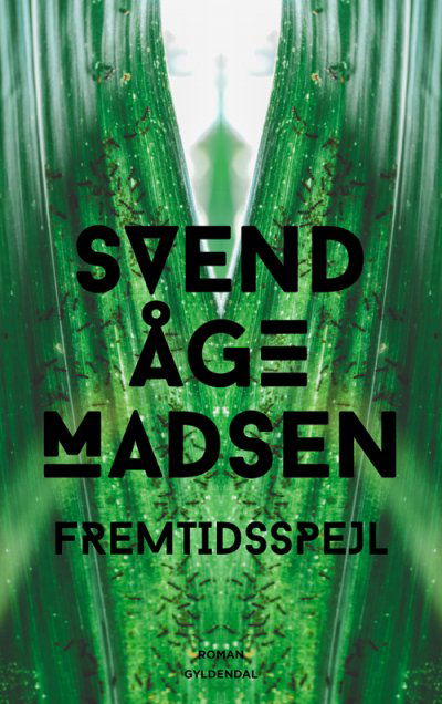 Cover for Svend Åge Madsen · Fremtidsspejl (Taschenbuch) [1. Ausgabe] (2020)