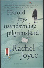 Cover for Rachel Joyce · Harold Frys usandsynlige pilgrimsfærd (Innbunden bok) [1. utgave] (2012)