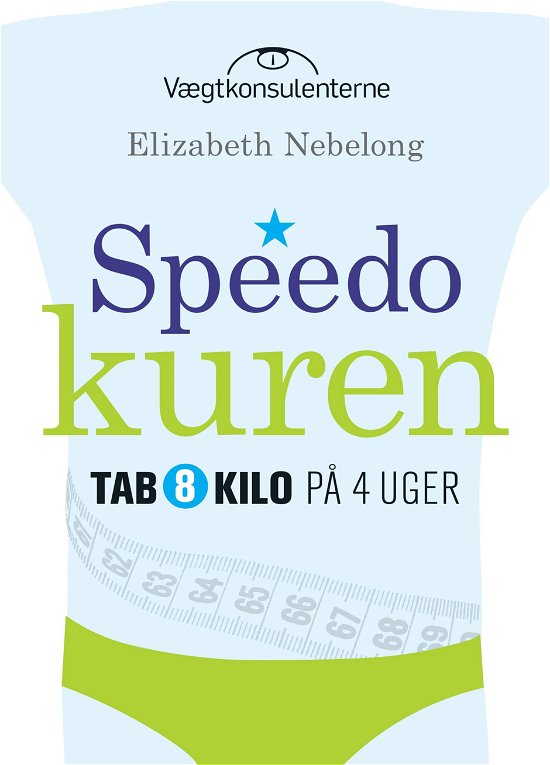 Cover for Elizabeth Nebelong · Speedokuren (Sewn Spine Book) [2e uitgave] (2018)