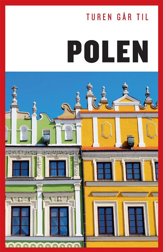 Cover for Lise Hannibal · Politikens rejsebøger¤Politikens Turen går til: Turen går til Polen (Taschenbuch) [12. Ausgabe] (2016)