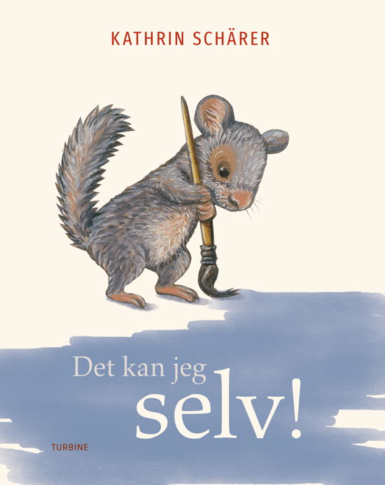 Cover for Kathrin Schärer · Det kan jeg selv! (Hardcover Book) [1e uitgave] (2024)
