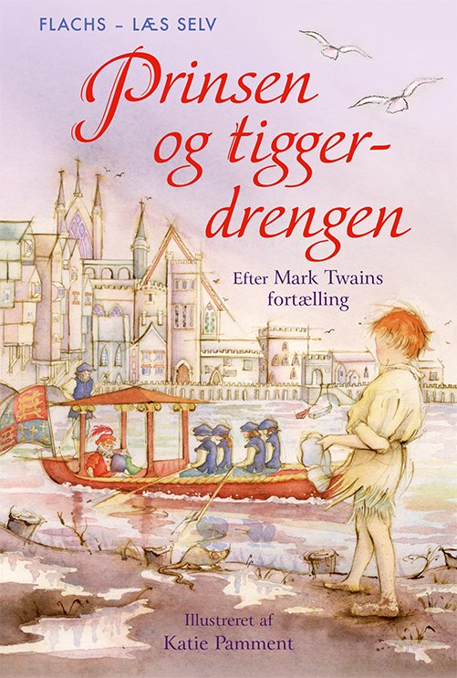 Cover for Flachs - Læs selv: Læs selv: Prinsen og tiggerdrengen (Bound Book) [1e uitgave] (2019)