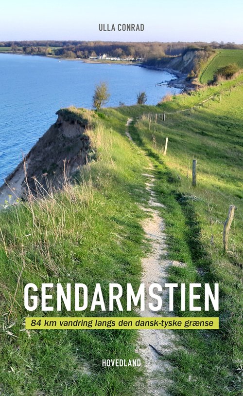 Cover for Ulla Conrad · Gendarmstien (Sewn Spine Book) [1. Painos] (2020)