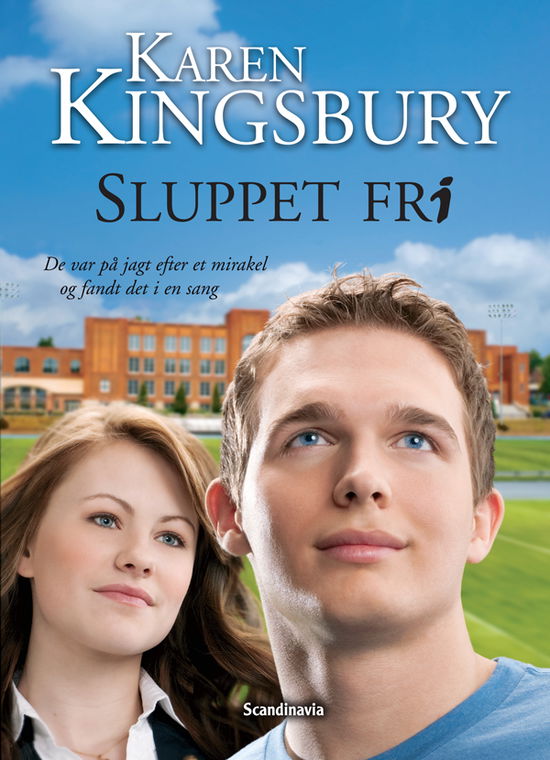 Cover for Karen Kingsbury · Sluppet fri (Hardcover Book) [1st edition] [Hardback] (2012)