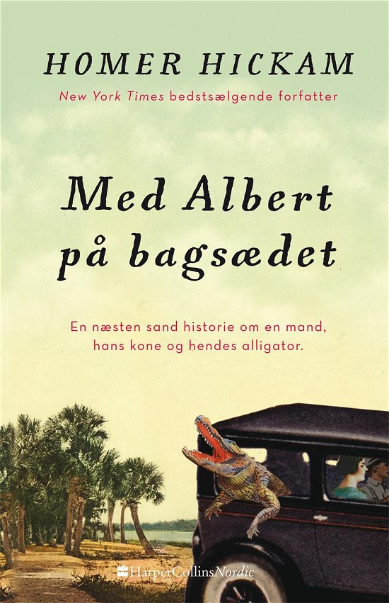 Med Albert på bagsædet - Homer Hickam - Bøger - HarperCollins Nordic - 9788771911206 - 1. marts 2017