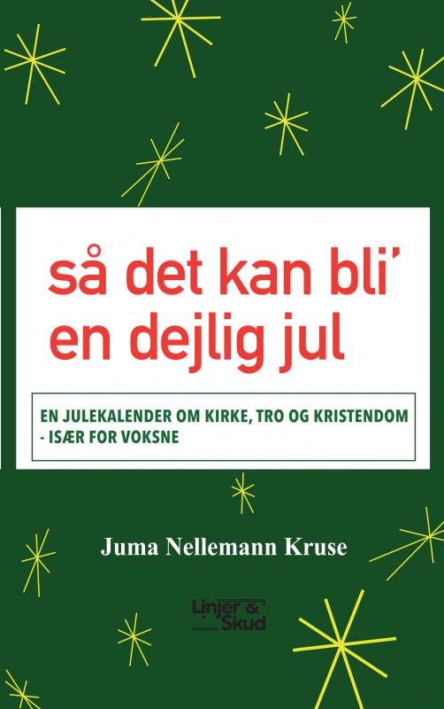 Cover for Juma Nellemann Kruse · Så det Kan Bli’  en Dejlig Jul (Paperback Book) (2023)