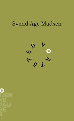Cover for Svend Åge Madsen · Tænkepauser: Vortsted (Hæftet bog) [1. udgave] (2022)