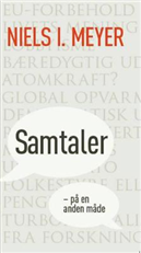 Cover for Niels I. Meyer · Samtaler på en anden måde (Hæftet bog) [1. udgave] (2008)