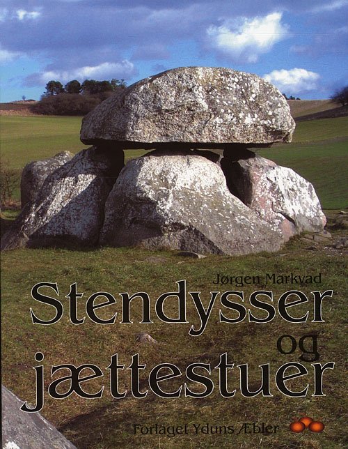 Cover for Jørgen Markvad · Stendysser og jættestuer (Sewn Spine Book) [1st edition] (2009)