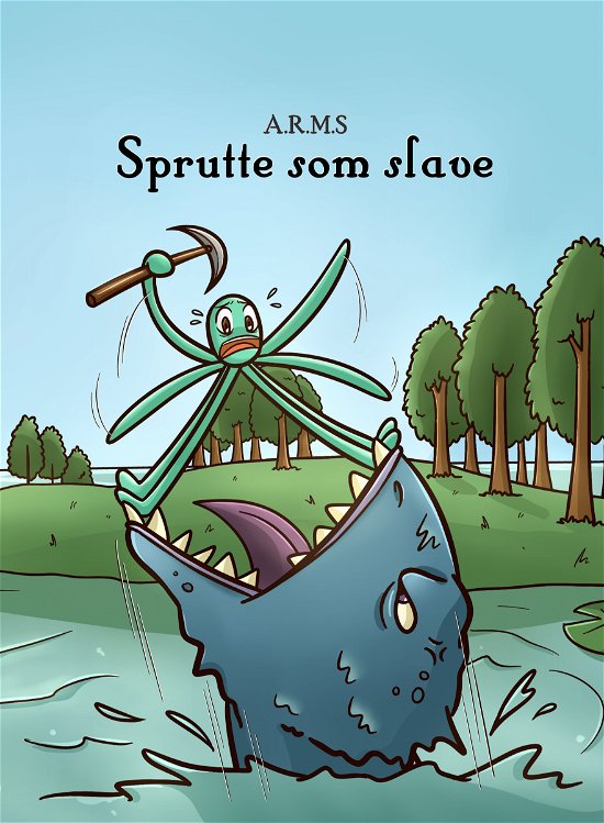 Cover for Andreas Reinholdt Møller · Sprutte som slave (Paperback Book) [1. wydanie] (2022)