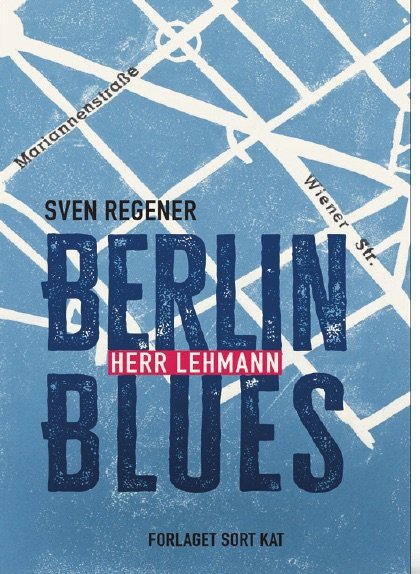 Cover for Sven Regener · Berlin Blues (Sewn Spine Book) [1er édition] (2023)
