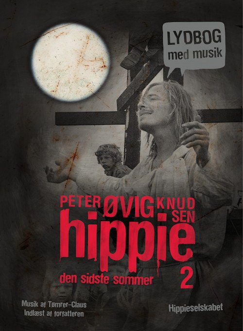 Cover for Peter Øvig Knudsen · Hippie: Hippie 2 (Lydbok (MP3)) [1. utgave] [MP3-CD] (2013)