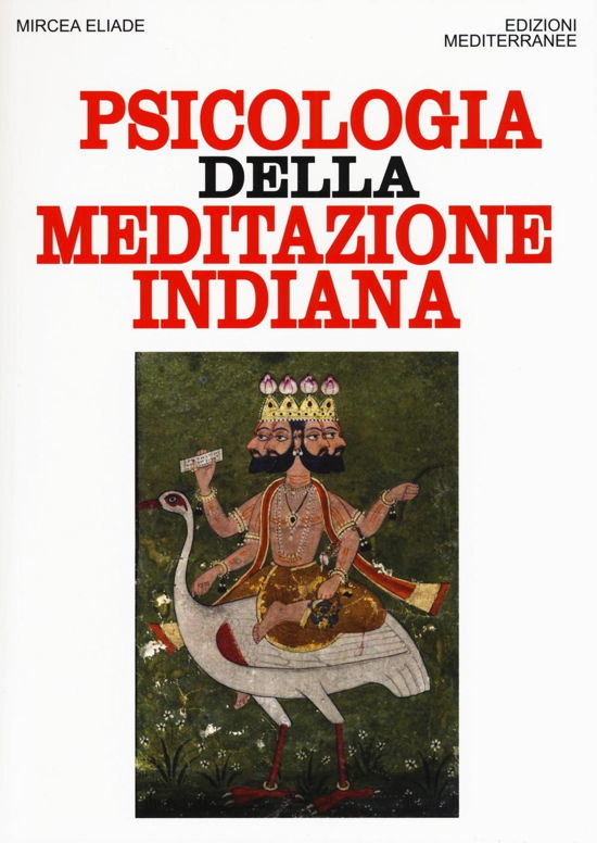 Cover for Mircea Eliade · Psicologia Della Meditazione Indiana (Book)