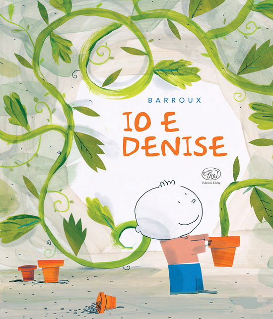 Cover for Barroux · Io E Denise. Ediz. A Colori (Book)