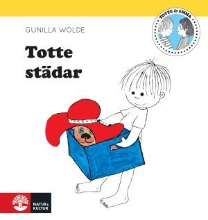 Cover for Gunilla Wolde · Totte: Totte städar (Indbundet Bog) (2014)