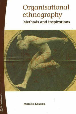 Cover for Monika Kostera · Organisational ethnography : methods and inspirations (Book) (2007)