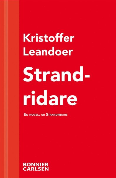 Cover for Kristoffer Leandoer · Strandridare : en skräcknovell ur Strandridare (ePUB) (2013)