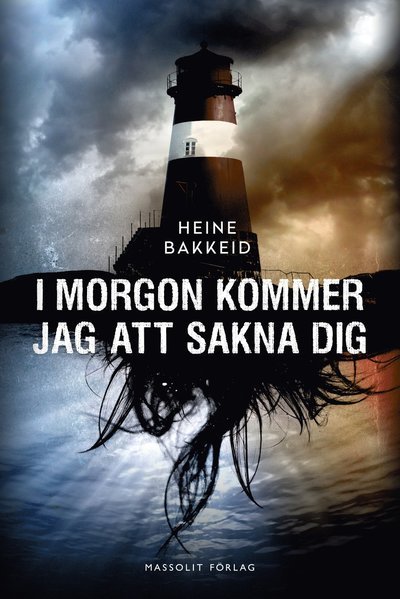 Cover for Heine Bakkeid · Thorkild Aske: I morgon kommer jag att sakna dig (Indbundet Bog) (2017)