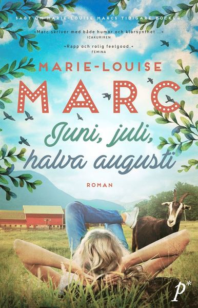 Cover for Marie-Louise Marc · Juni, juli, halva augusti (Paperback Book) (2021)