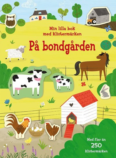 Cover for Jessica Greenwell · På bondgården: min lilla bok med klistermärken (Book) (2019)