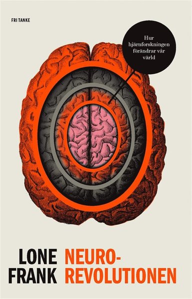 Cover for Lone Frank · Neurorevolutionen (ePUB) (2013)