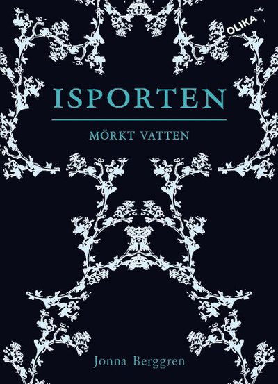 Cover for Jonna Berggren · Isporten: Isporten. Mörkt vatten (Bound Book) (2017)