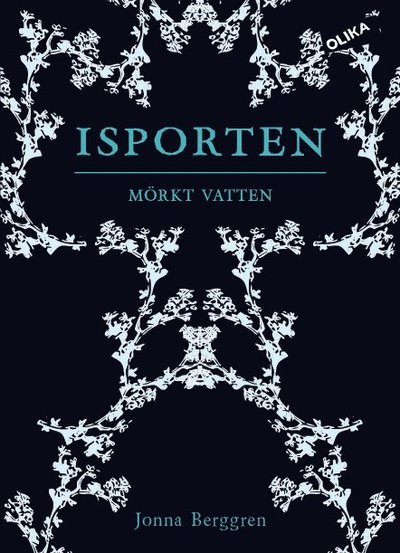 Cover for Jonna Berggren · Isporten: Isporten. Mörkt vatten (Bound Book) (2017)