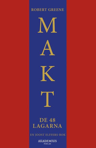 Makt : de 48 lagarna - Robert Greene - Bøger - Akademius Förlag - 9789198768206 - 31. januar 2023