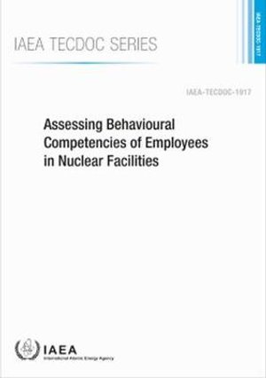 Cover for Iaea · Assessing Behavioural Competencies of Employees in Nuclear Facilities - IAEA TECDOC (Paperback Bog) (2020)
