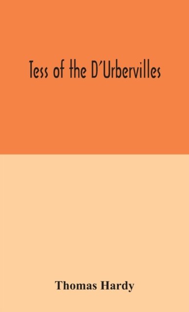 Cover for Thomas Hardy · Tess of the D'Urbervilles (Innbunden bok) (2020)