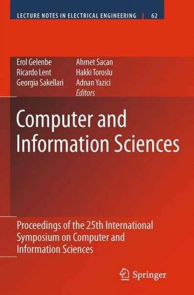 Cover for Erol Gelenbe · Computer and Information Sciences: Proceedings of the 25th International Symposium on Computer and Information Sciences - Lecture Notes in Electrical Engineering (Paperback Bog) [2010 edition] (2012)