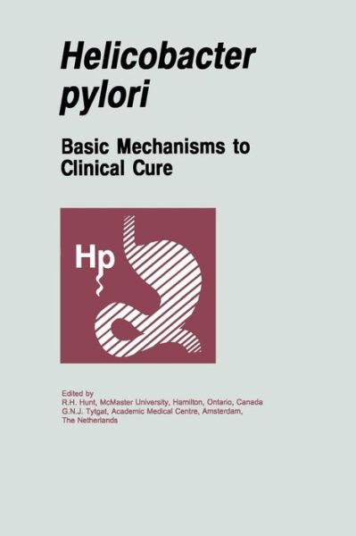 Cover for R H Hunt · Helicobacter pylori: Basic Mechanisms to Clinical Cure (Paperback Book) [Softcover reprint of the original 1st ed. 1994 edition] (2012)